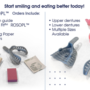 ROSOPLTM – Immediate Dentures
